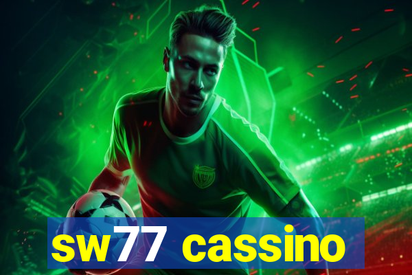 sw77 cassino